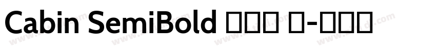 Cabin SemiBold 半粗体 斜字体转换